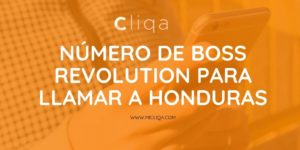 número de boss revolution para llamar a honduras