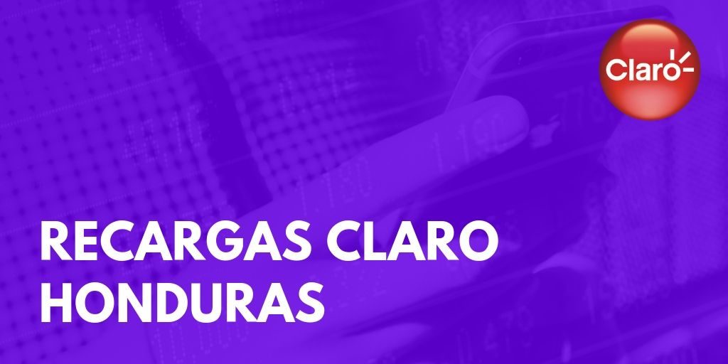 Recargas Claro Honduras