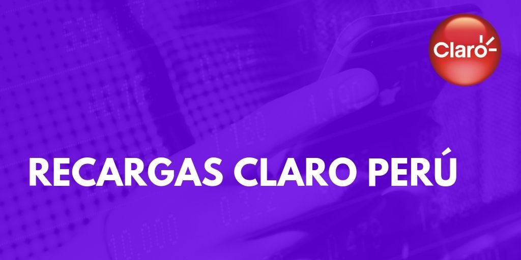 Recargas Claro Perú