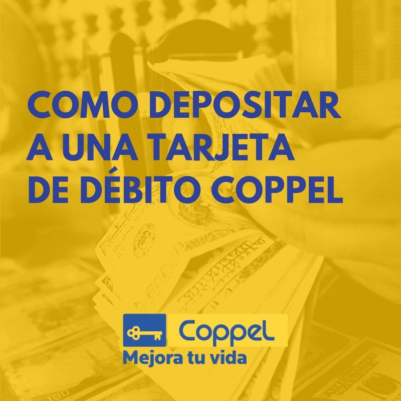 Como depositar a una tarjeta de débito Coppel