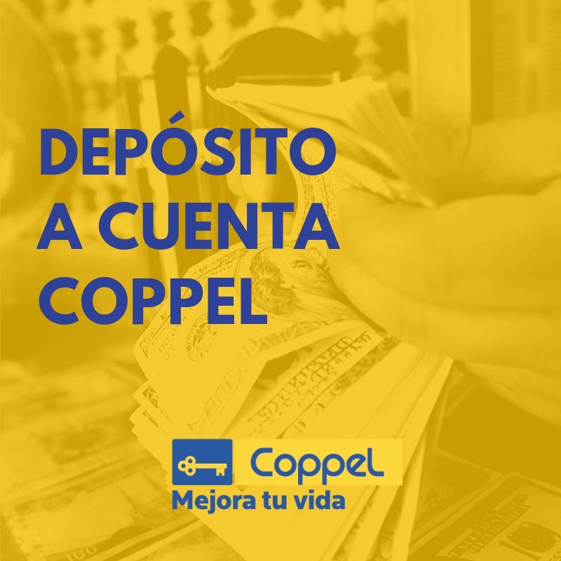 Coppel deposit account