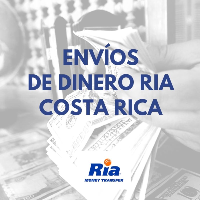 Envíos de dinero RIA Costa Rica