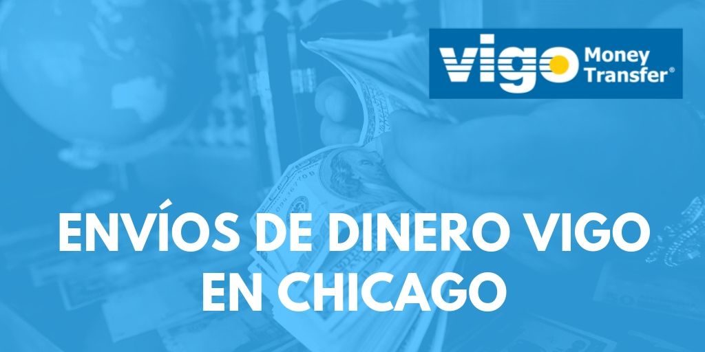 Envíos de dinero Vigo en Chicago