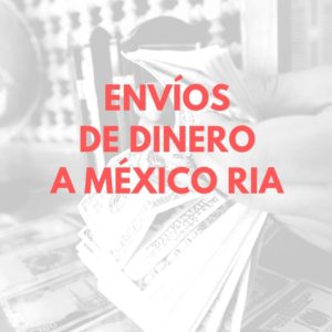 Envíos de dinero a México Ria