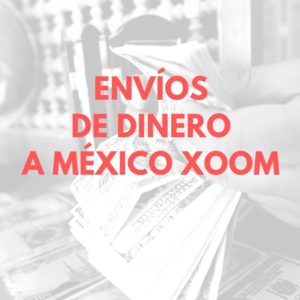 Remittances to Mexico Xoom